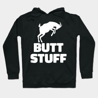 Butt Stuff (white version) Hoodie